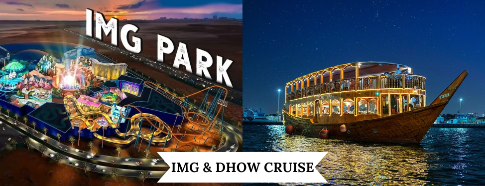 IMG World & Dhow  Buy 1 Get 1 Free