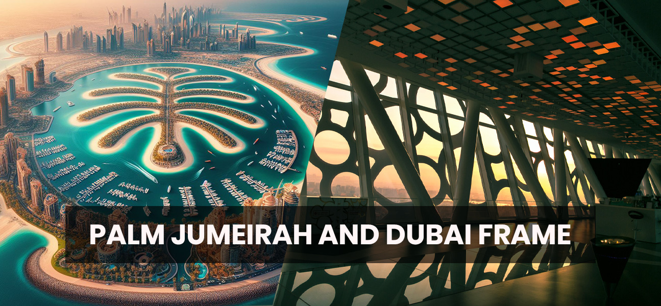 Dubai Frame + View At The Palm Tickets 1