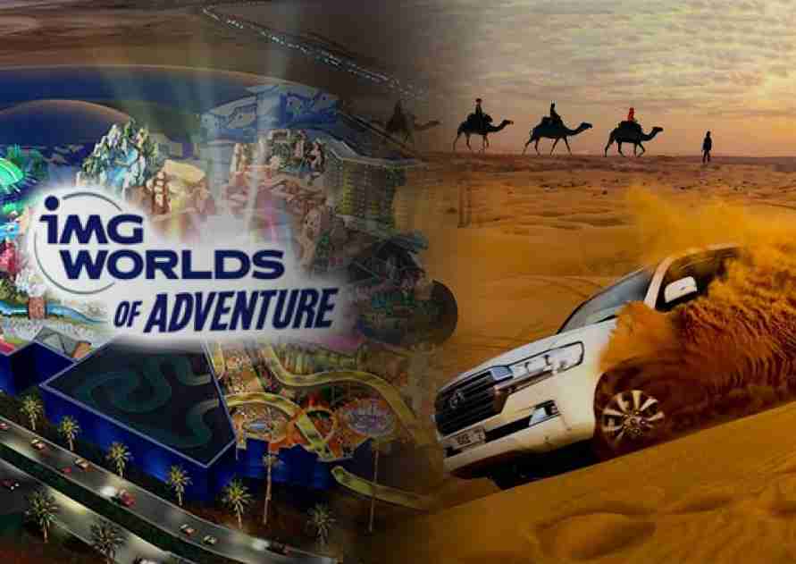 IMG World & Dubai Desert Safari Buy 1 Get One Free